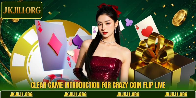 Clear game introduction for Crazy Coin Flip Live