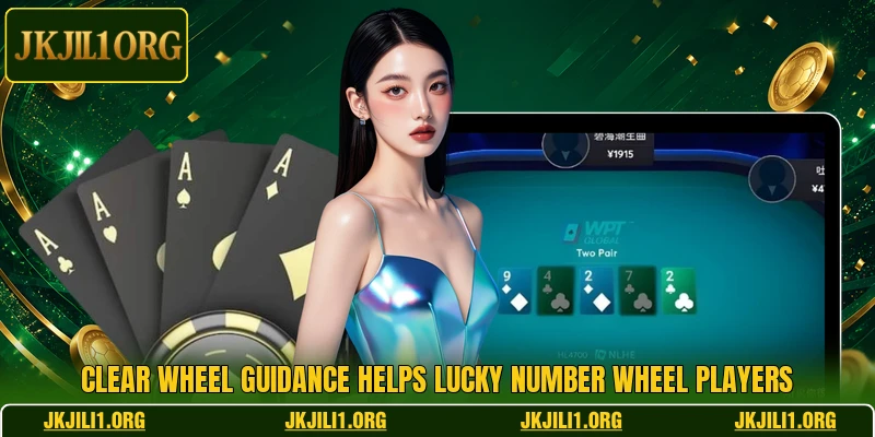 Clear wheel guidance helps Lucky Number Wheel players