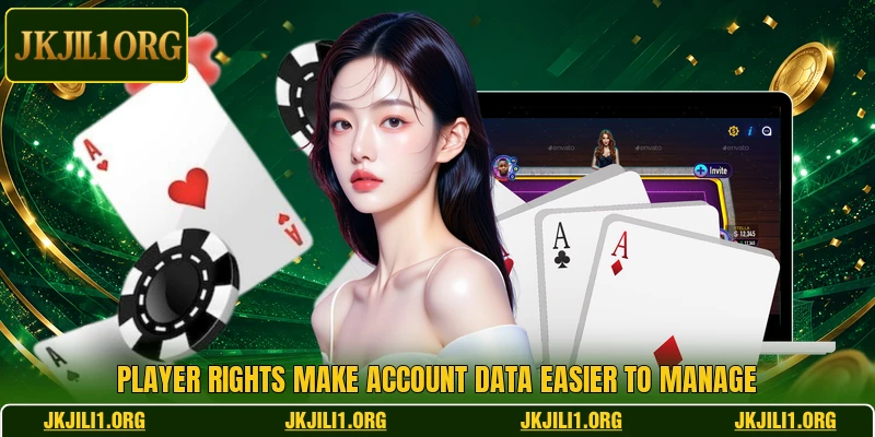 Player rights make account data easier to manage