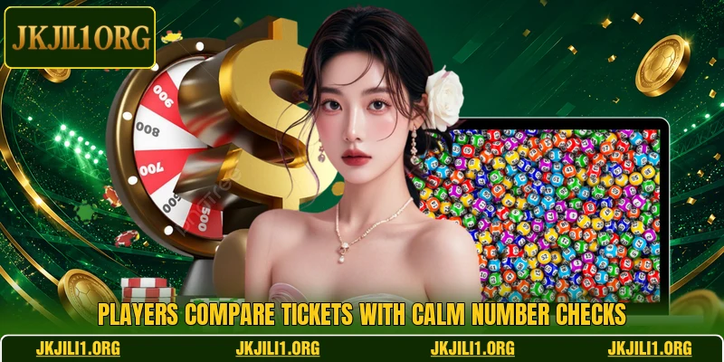 Players compare tickets with calm number checks