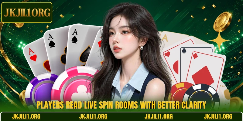 Players read live spin rooms with better clarity
