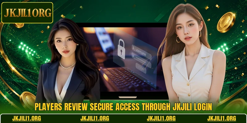 Players review secure access through JKJILI login Players review secure access through JKJILI login