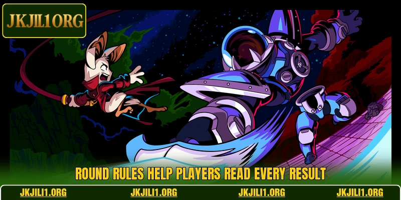 Round rules help players read every result