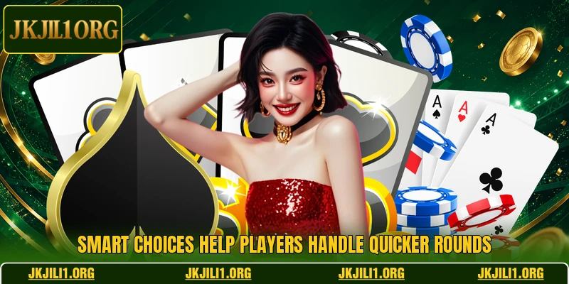 Smart choices help players handle quicker rounds