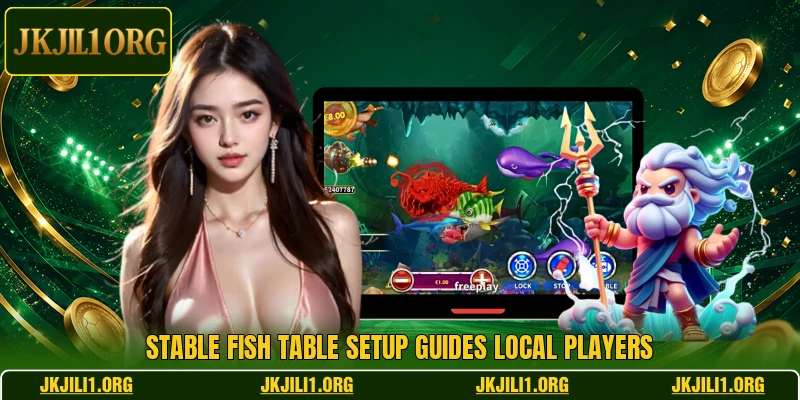 Stable Fish table setup guides local players Stable Fish table setup guides local players